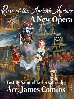 cover image of Rime of the Ancient Mariner, a New Opera, the Book